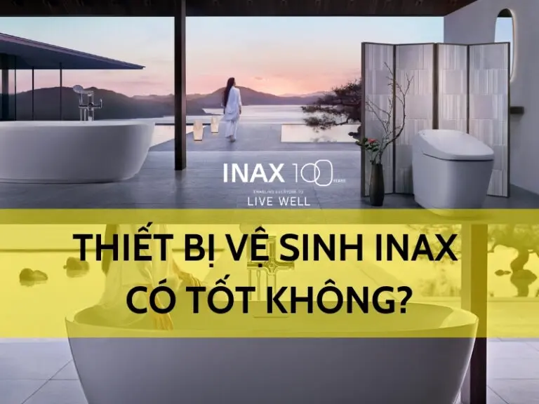 Thiết bị vệ sinh INAX có tốt không?