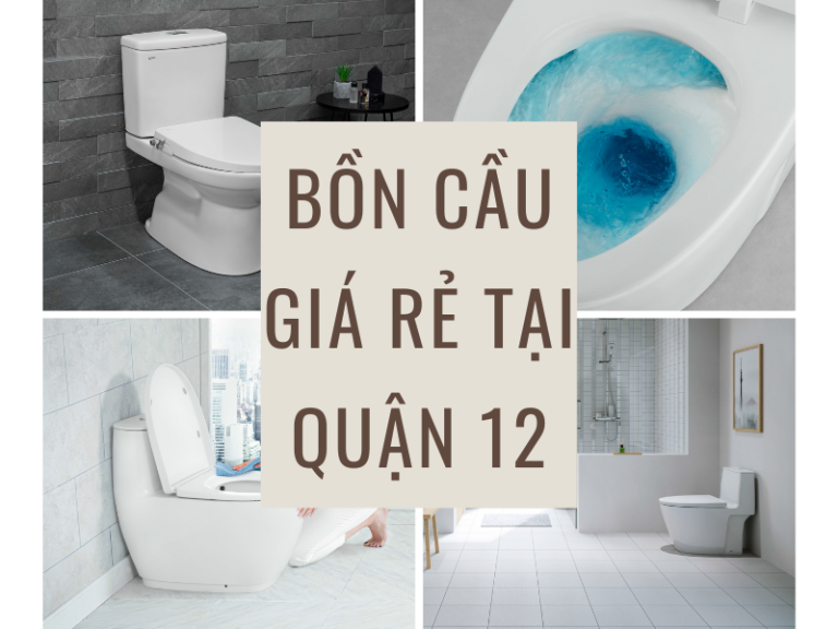 Bồn cầu giá rẻ tại quận 12