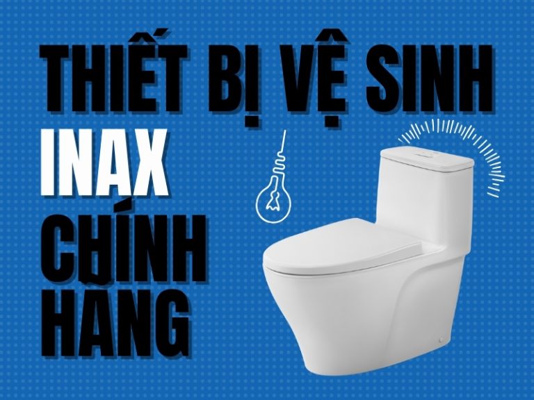 Phân biệt thiết bị vệ sinh INAX thật hay giả