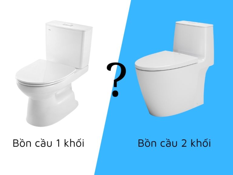 So sánh bồn cầu 1 khối và bồn cầu 2 khối