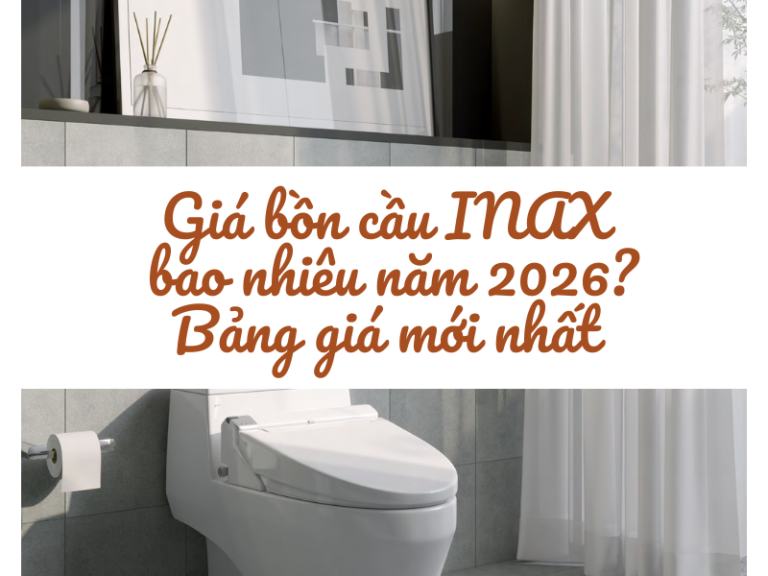 Giá bồn cầu INAX bao nhiêu năm 2026? Bảng giá mới nhất & nên mua loại nào?